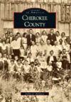 Images of America: Cherokee County