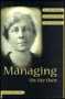 Managing on Her Own: Dr. Lillian Gilbreth and Women's Work in the Interwar Era