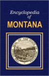 Encyclopedia of Montana