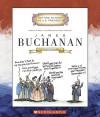 James Buchanan (Getting to Know the US Presidents)