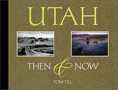Utah: Then & Now