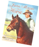 Justin Morgan Had a Horse