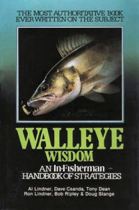 Walleye Wisdom: An In-Fisherman Handbook of Strategies