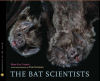 The Bat Scientists