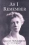 As I Remember : An Autobiography by Lillian Gilbreth