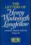 The Letters of Henry Wadsworth Longfellow: Volumes 3 and 4, 1844-1865