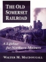 The Old Somerset Railroad: A Lifeline for Northern Mainers, 1874-1929