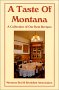 A Taste Of Montana