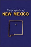 Encyclopedia of New Mexico