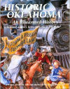 Historic Oklahoma: An Illustrated History