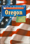 Oregon (World Almanac Library of the States)