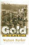 Gold in the Black Hills
