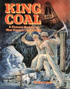 King Coal: A Pictorial Heritage of West Virginia Coal Mining 