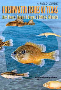 Freshwater Fishes of Texas: A Field Guide