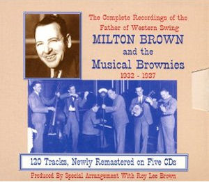 The Complete Recordings of the Father of Western Swing 1932-1937