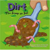 Dirt: The Scoop on Soil