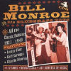Bill Monroe and His Bluegrass Boys: All the Classics 1937-1949